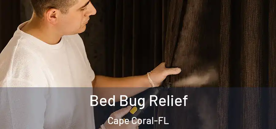  Bed Bug Relief Cape Coral-FL