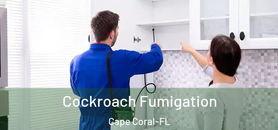 Cockroach Fumigation Cape Coral-FL