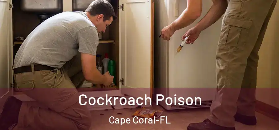 Cockroach Poison Cape Coral-FL