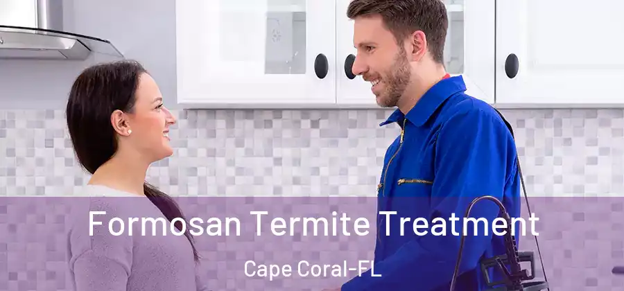 Formosan Termite Treatment Cape Coral-FL