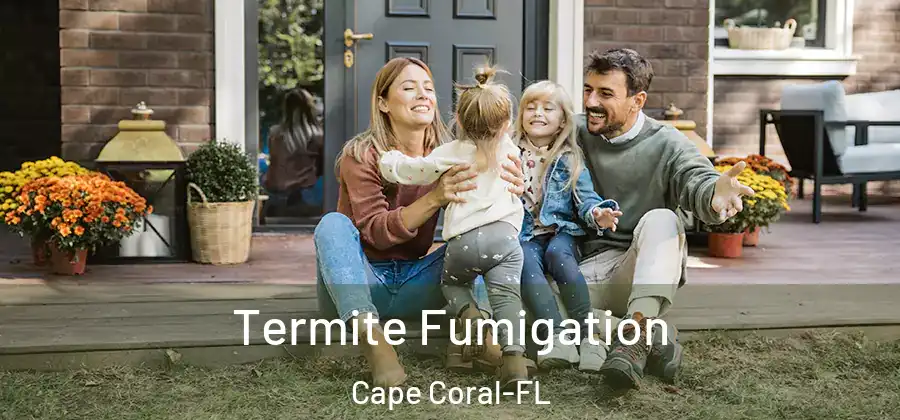 Termite Fumigation Cape Coral-FL