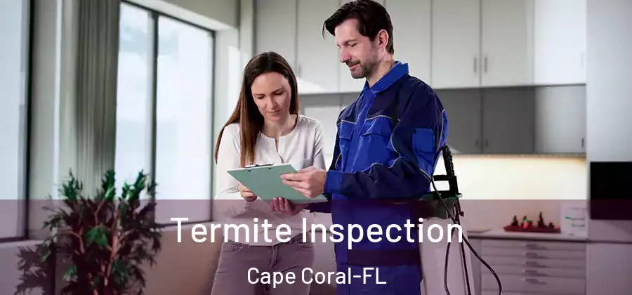 Termite Inspection Cape Coral-FL